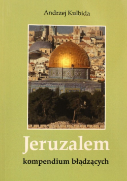 Jeruzalem kompendium o błądzących
