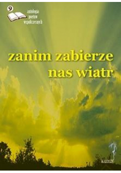 Zanim zabierze nas wiatr 9