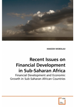 Recent Issues on Financial Development in             Sub-Saharan Africa