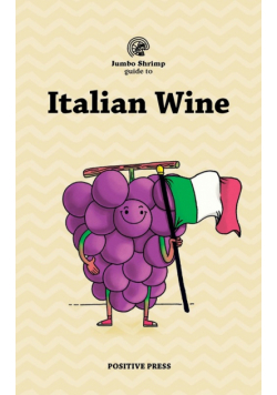 Jumbo Shrimp Guide to Italian Wine