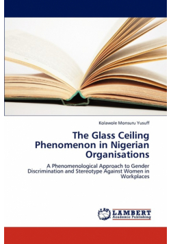 The Glass Ceiling Phenomenon in Nigerian Organisations