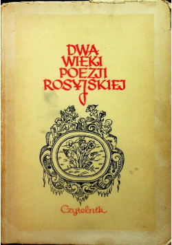 Dwa wieki poezji rosyjskiej