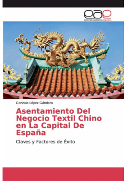 Asentamiento Del Negocio Textil Chino en La Capital De España