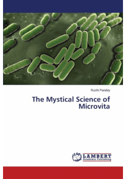 The Mystical Science of Microvita