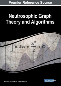 Neutrosophic Graph Theory and Algorithms