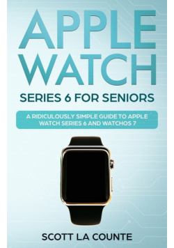 Apple Watch Series 6 For Seniors