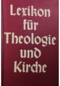 Lexikon für Theologie und Kirche band 6