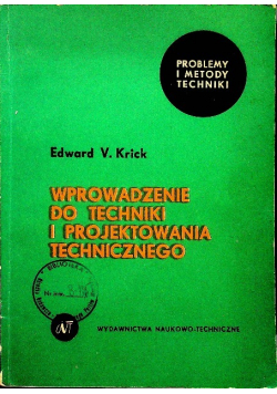 Wprowadzenie do techniki i projektowania technicznego