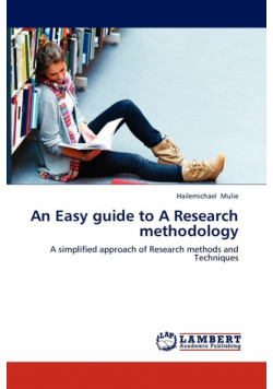 An Easy Guide to a Research Methodology
