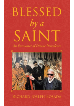 Blessed by a Saint