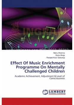 Effect Of Music Enrichment Programme On Mentally Challenged Children