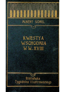 Kwestya Wschodnia w w XVIII Tom II 1905 r.
