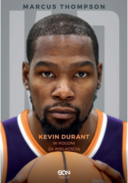 Kevin Durant W pogoni za wielkością