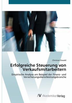 Erfolgreiche Steuerung von Verkaufsmitarbeitern