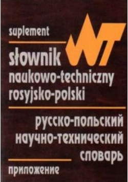 Słownik naukowo - techniczny rosyjsko - polski
