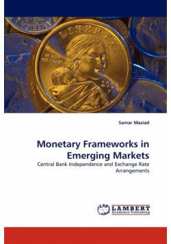 Monetary Frameworks in Emerging Markets