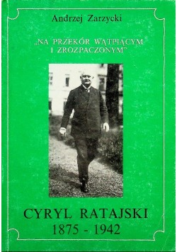 Cyryl Ratajski 1875 - 1942