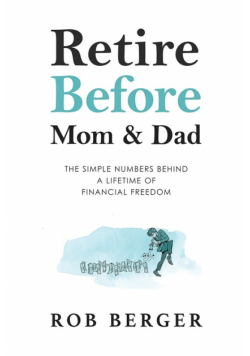 Retire Before Mom and Dad