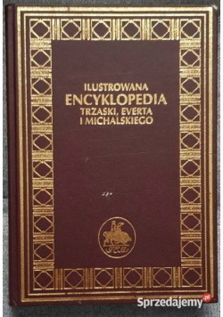 Ilustrowana encyklopedia Trzaski Everta i Michalskiego tom 25