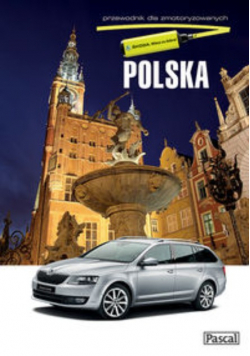 Przewodnik dla zmotoryzowanych Polska
