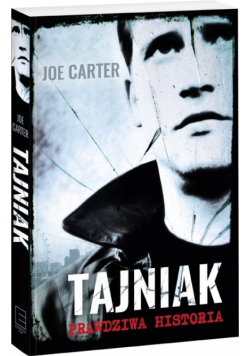 Tajniak. Prawdziwa historia