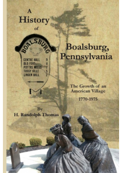 A History of Boalsburg, Pennsylvania, 1770-1975