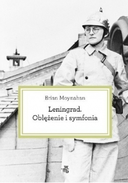 Leningrad Oblężenie i symfonia