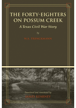 The Forty-Eighters of Possum Creek