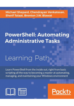 PowerShell Automating Administrative Tasks