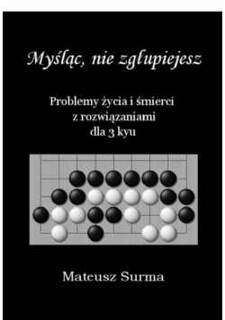 Myśląc, nie zgłupiejesz... 3 kyu