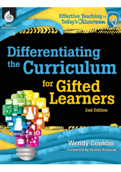Differentiating the Curriculum for Gifted Learners 2nd Edition