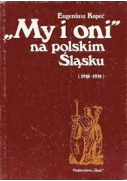 My i oni na polskim Śląsku
