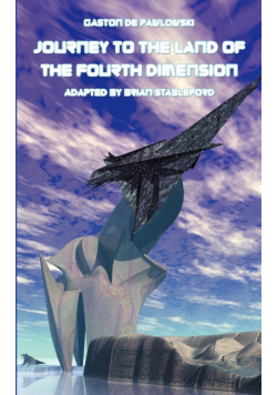 Journey to the Land of the Fourth Dimension