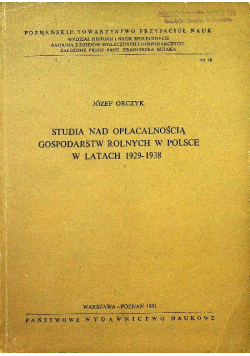 Studia nad opłacalnością gospodarstw rolnych w polsce w latach 1929 1938
