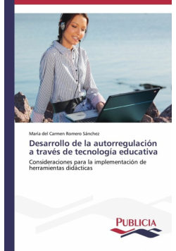 Desarrollo de la autorregulación a través de tecnología educativa