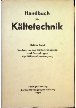 Verfahren der Kalteerzeugung und Grundlagen der Warmeubertragung