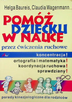 Pomóż dziecku w nauce przez ćwiczenia ruchowe