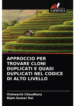 Approccio Per Trovare Cloni Duplicati E Quasi Duplicati Nel Codice Di Alto Livello