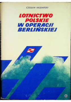Lotnictwo polskie w operacji berlińskiej