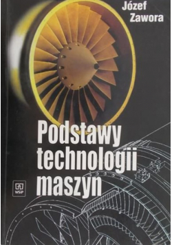 Podstawy technologii maszyn