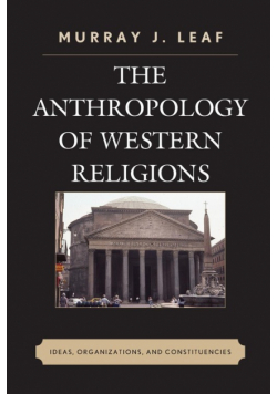 The Anthropology of Western Religions