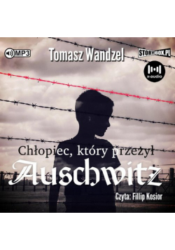 Chłopiec który przeżył Auschwitz