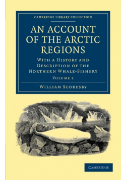 An Account of the Arctic Regions - Volume 2