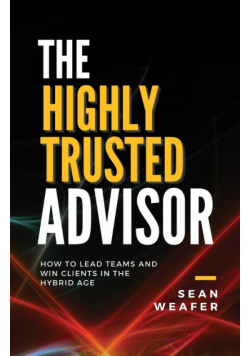 The Highly Trusted Advisor