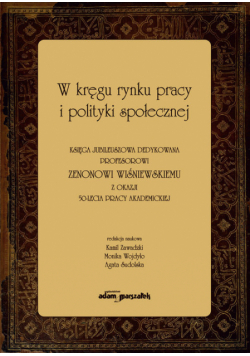 W kręgu rynku pracy i polityki społecznej