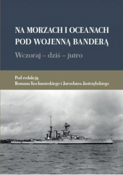 Na morzach i oceanach pod wojenną banderą