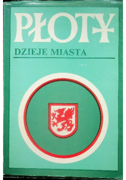 Płoty Dzieje miasta