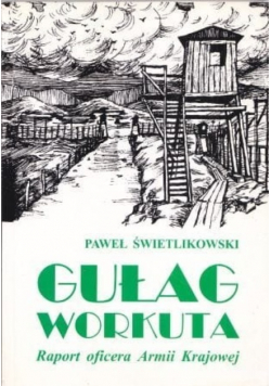 Gułag Workuta