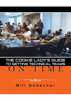 The Cookie Lady's Guide To Getting Technical Teams On Time