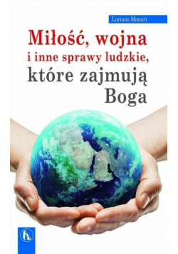 Miłość, wojna i inne sprawy ludzkie, które...